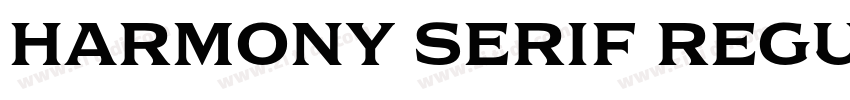 Harmony Serif Regula字体转换 Harmony Serif Regula字体转换
